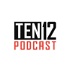 Ten12 Podcast