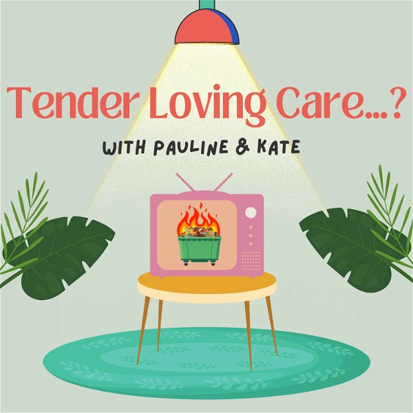 Artwork for Tender Loving Care...?