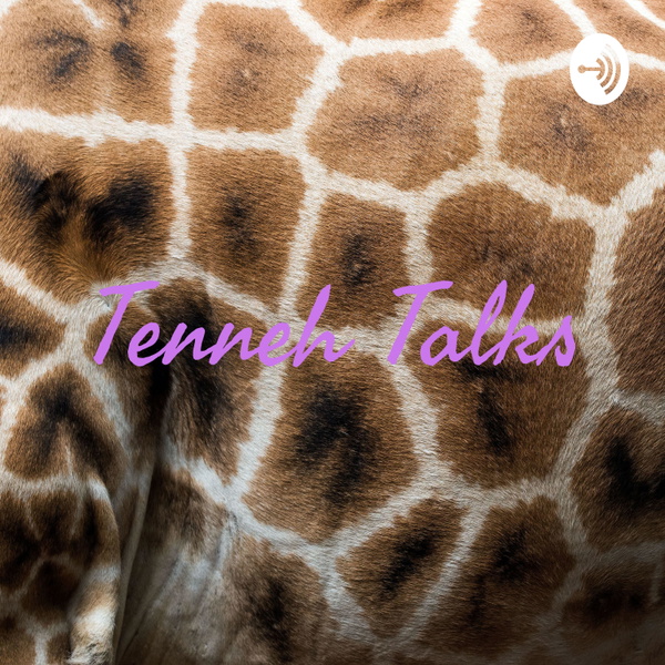 Artwork for Tenneh Talks