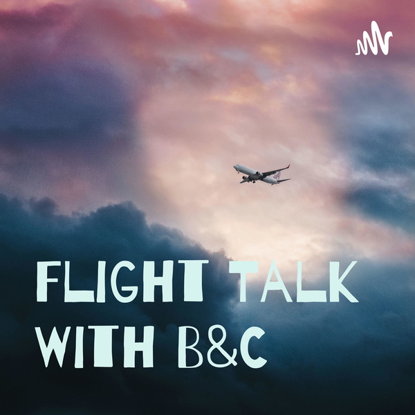 Artwork for Flight Talk With B&C