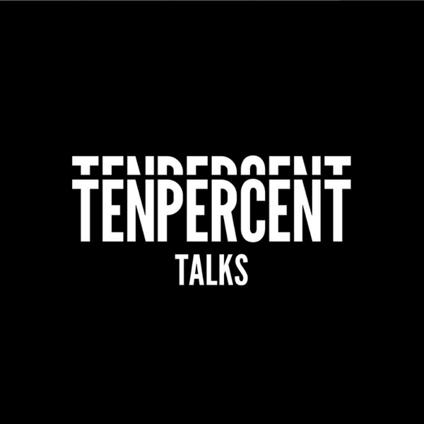 Artwork for TENPERCENT Talks