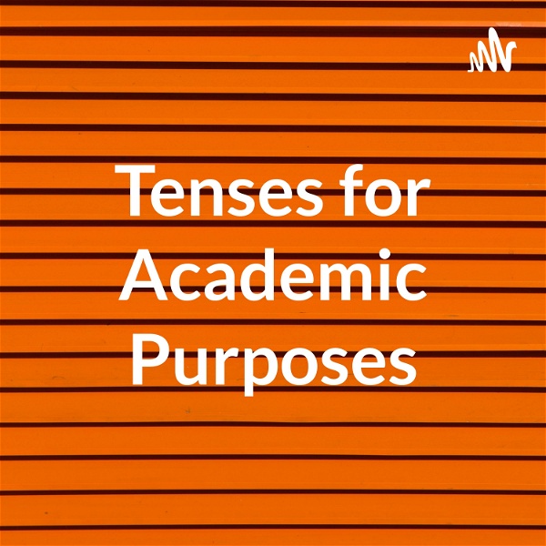 Artwork for Tenses for Academic Purposes