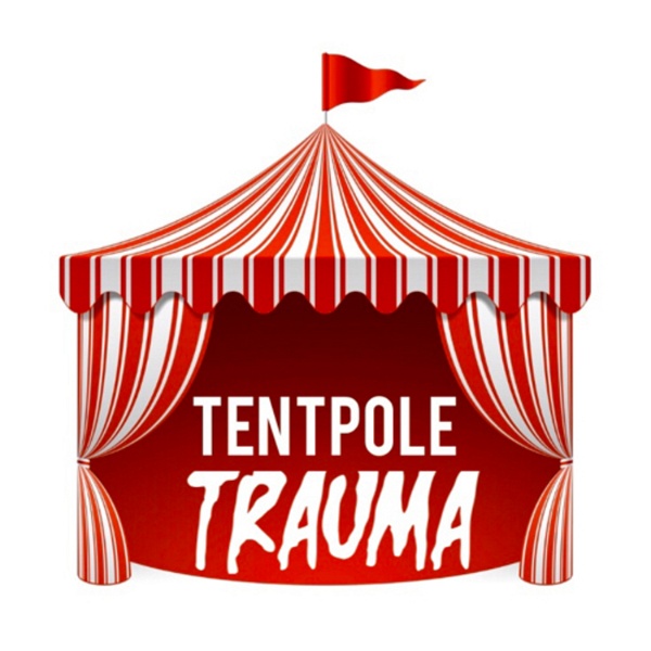 Artwork for Tentpole Trauma