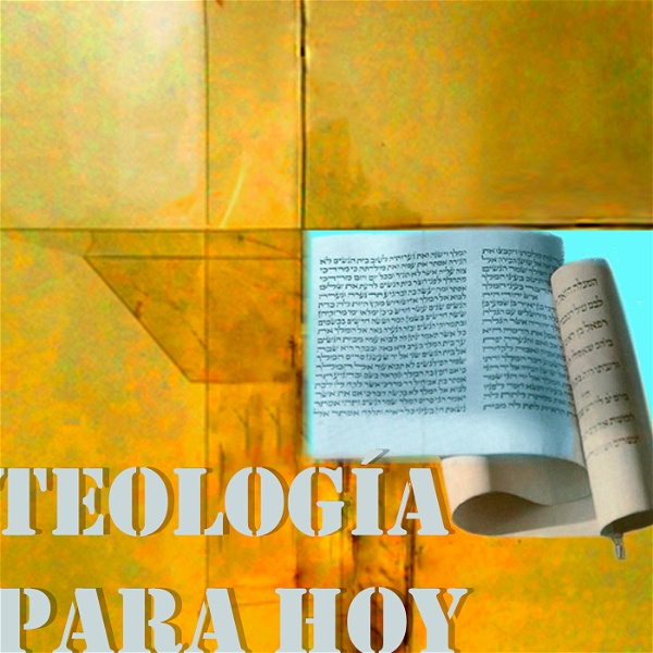 Artwork for Teología para Hoy.