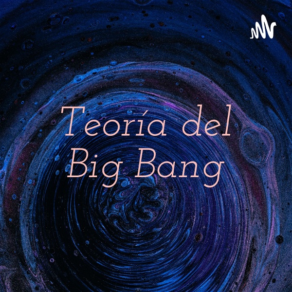 Artwork for Teoría del Big Bang