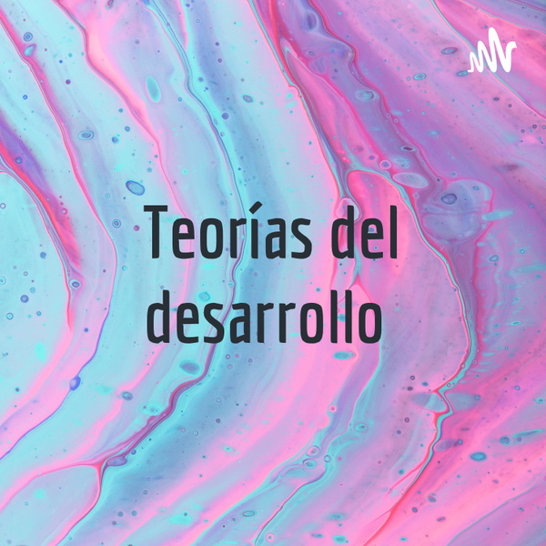 Artwork for Teorías del desarrollo