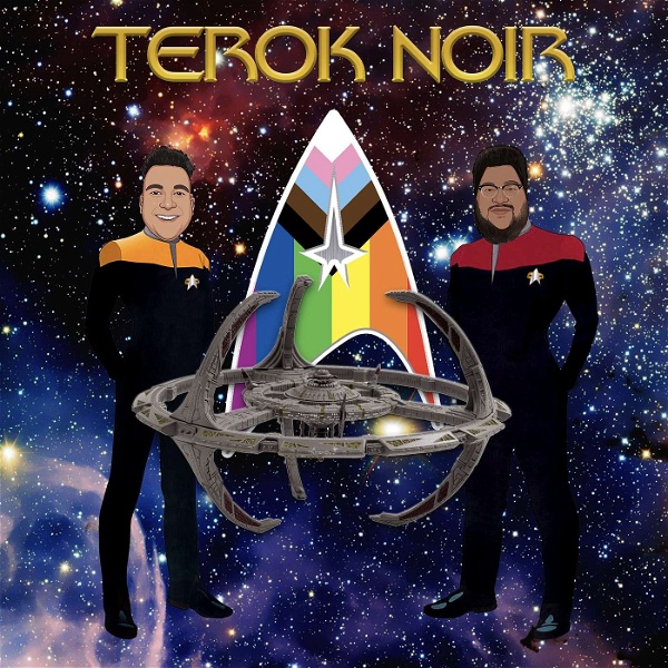 Artwork for Terok Noir: A Star Trek Podcast