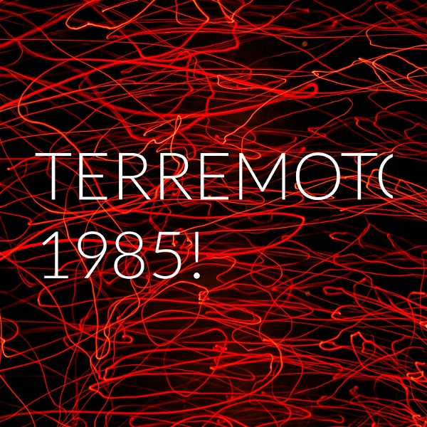 Artwork for TERREMOTO 1985!