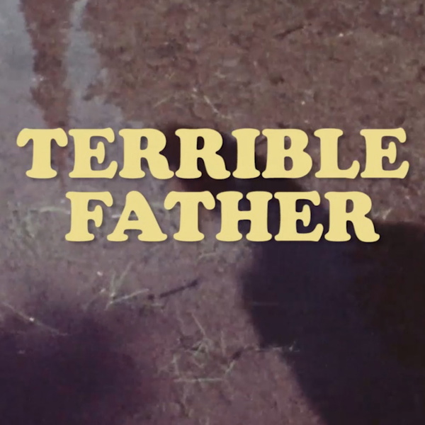 Artwork for Terrible Father