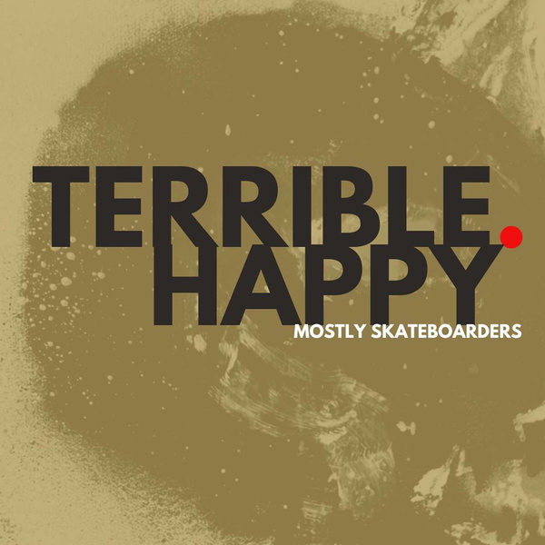 Artwork for Terrible. Happy