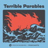 Terrible Parables