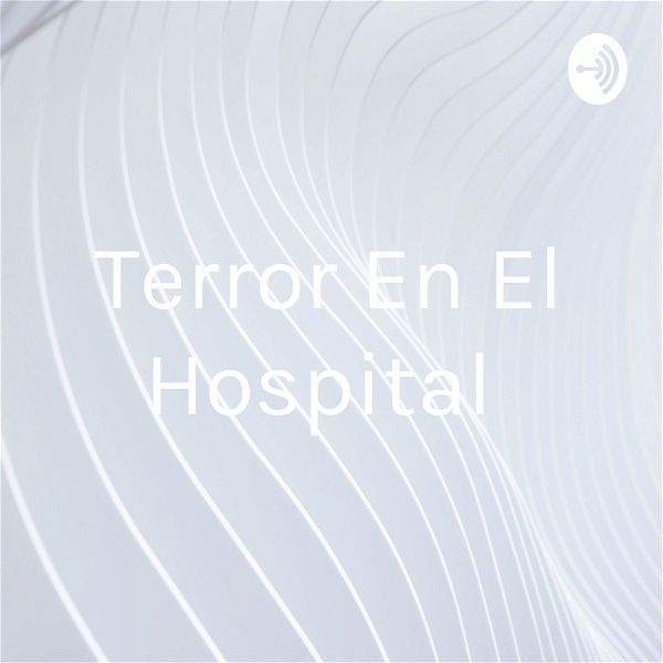 Artwork for Terror En El Hospital