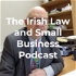 The Irish Law and Small Business Podcast