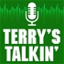 Terry’s Talkin’