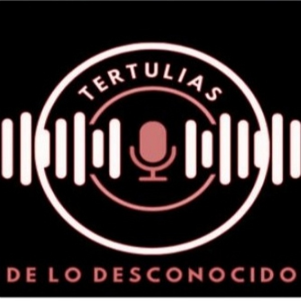 Artwork for Tertulias De Lo Desconocido Radio