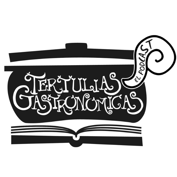 Artwork for Tertulias Gastronómicas El Podcast
