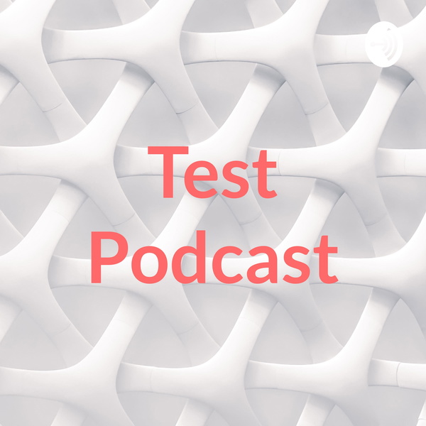 Artwork for Test Podcast