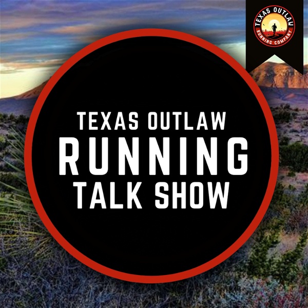 Artwork for Texas Outlaw Running Talk Show