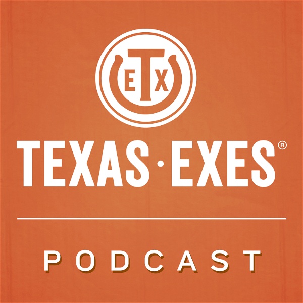 Artwork for Texas Exes Podcast