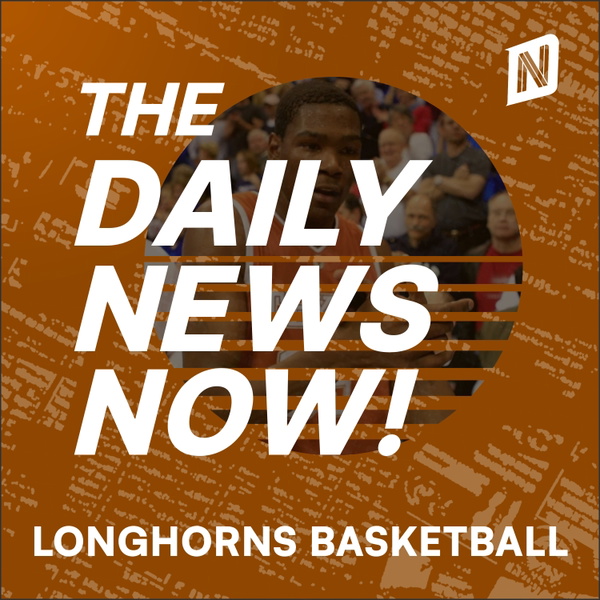 Artwork for Texas Longhorns Basketball News Today