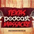 Texas Podcast Massacre