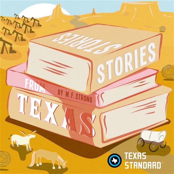 Artwork for Texas Standard » Stories from Texas