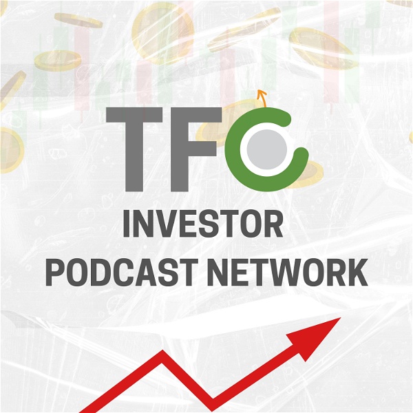Artwork for TFC Investors Podcast Network