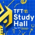 TFT Study Hall