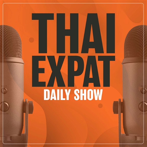Artwork for Thai Expat Daily Show