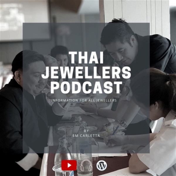 Artwork for THAI JEWELLERS Podcast