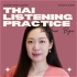 Thai Listening Practice by Teacher Byu