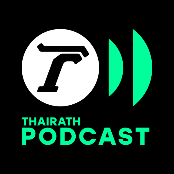 Artwork for Thairath Podcast