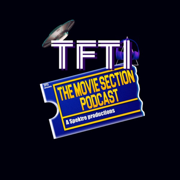 Artwork for TFTI and The Movie Section