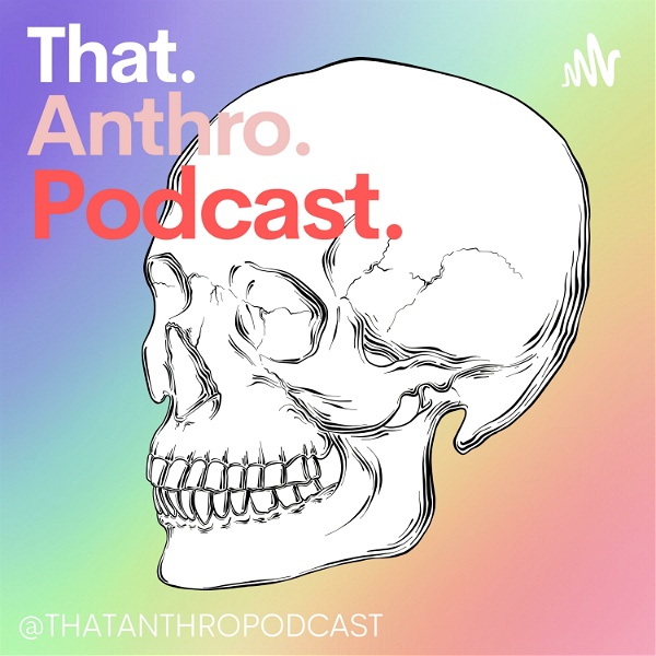 Artwork for That Anthro Podcast