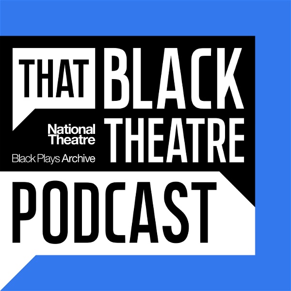 Artwork for That Black Theatre Podcast