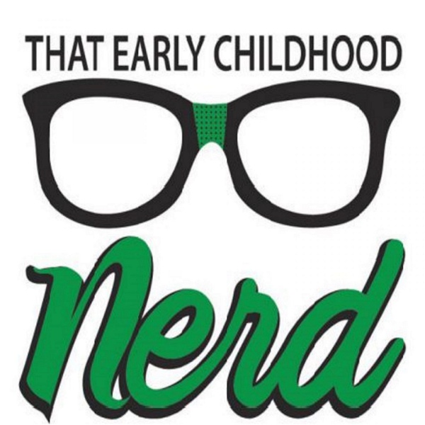 Artwork for That Early Childhood Nerd
