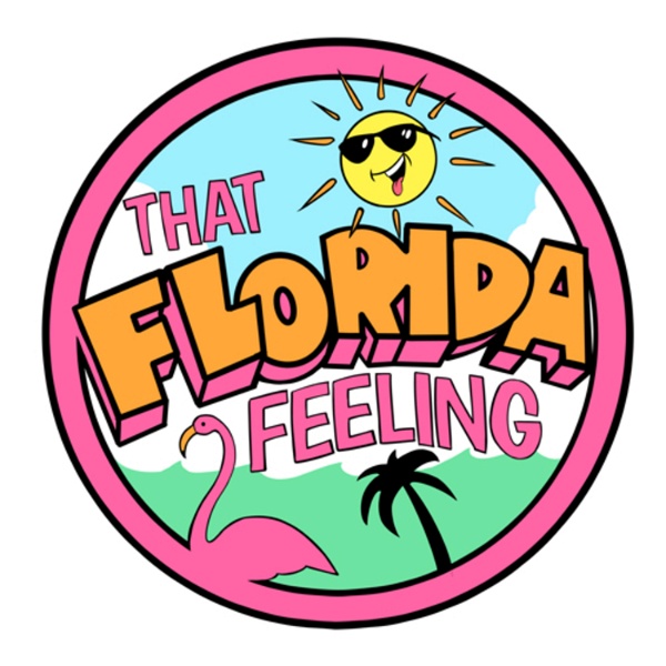 Artwork for That Florida Feeling Podcast