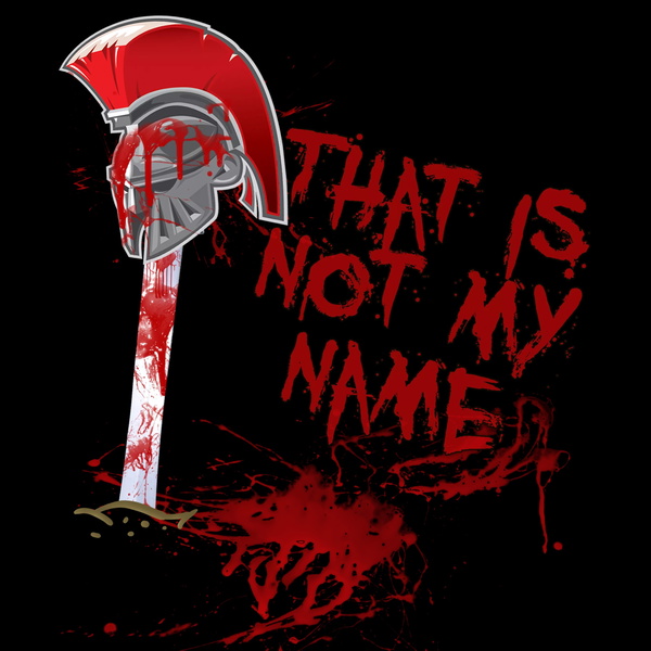 Artwork for That Is Not My Name: A Spartacus Podcast
