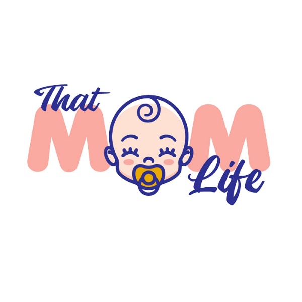 Artwork for That Mom Life