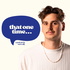 That One Time with Adam Metwally