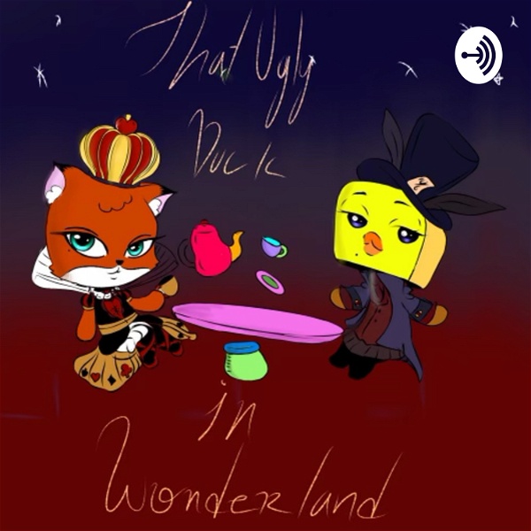 Artwork for That one Ugly Duckling in wonderland with Alicé and Fayeé