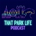 That Park Life: a Disney World Podcast