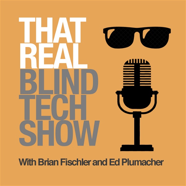 Artwork for That Real Blind Tech Show