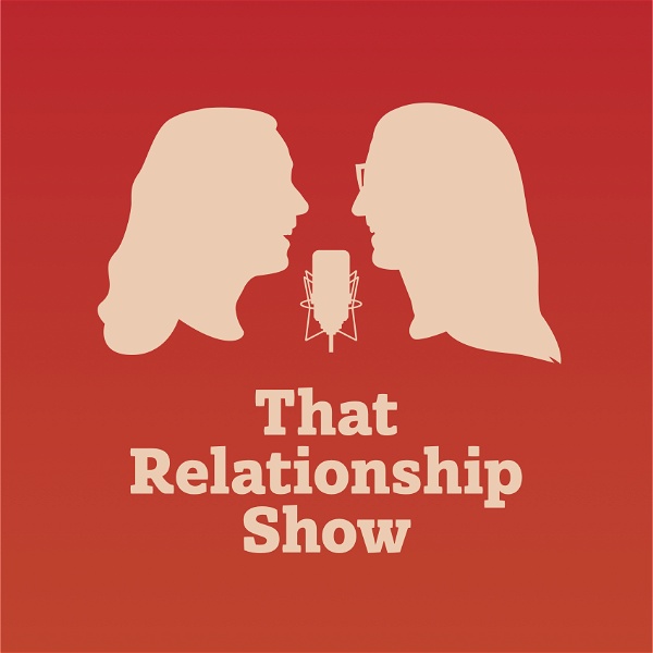 Artwork for That Relationship Show