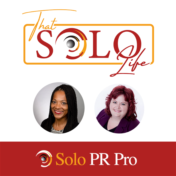 Artwork for That Solo Life: The Solo PR Pro Podcast