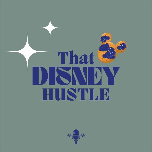 Artwork for That Disney Hustle