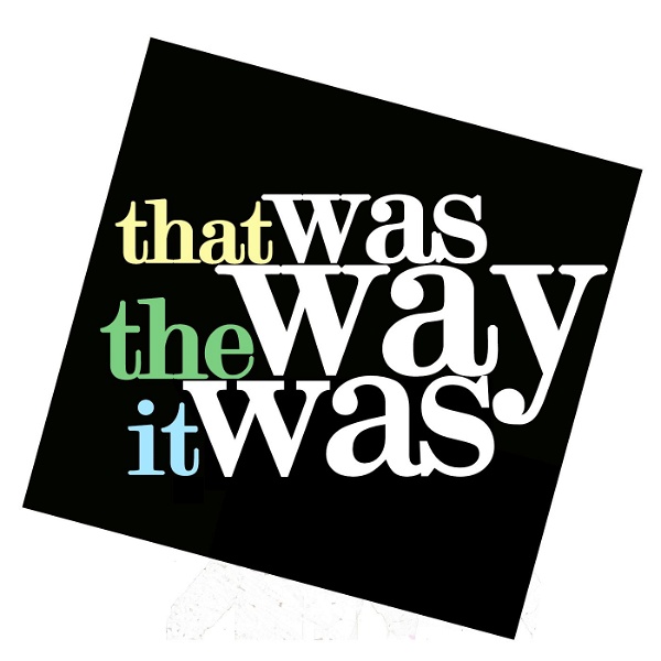 Artwork for "That Was The Way It Was"
