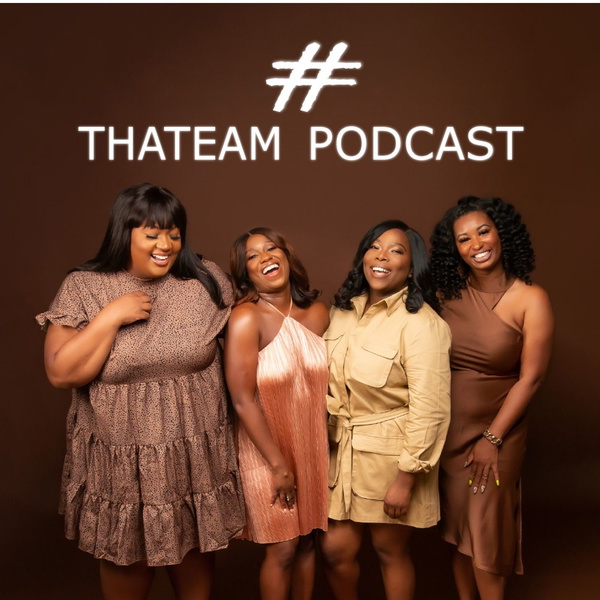 Artwork for #ThaTeam Podcast