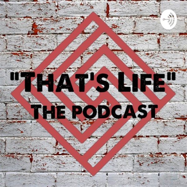 Artwork for That’s Life Podcast