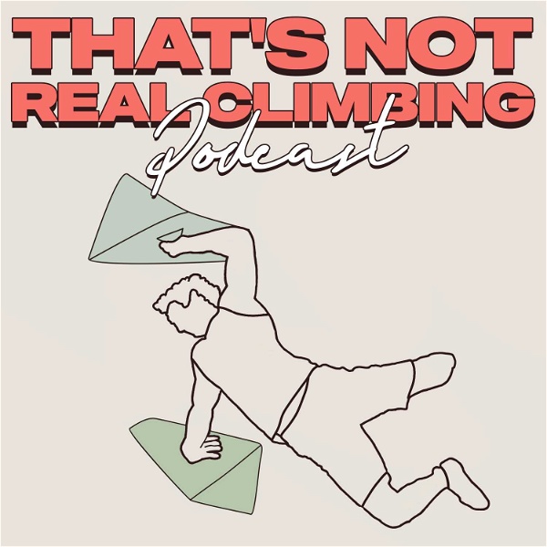Artwork for That's Not Real Climbing